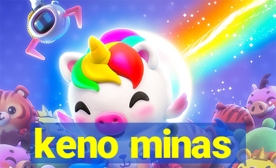 keno minas